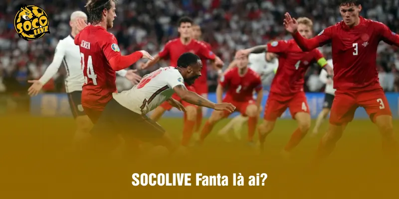 SOCOLIVE Fanta là ai?
